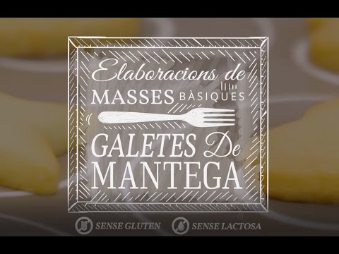 Elaboracions de Masses Bàsiques - Galetes de mantega.
